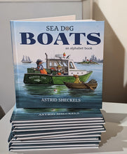 Load image into Gallery viewer, Astrid Sheckels: Sea Dog Boats: an Alphabet Book